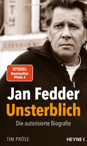 Jan Fedder – Unsterblich